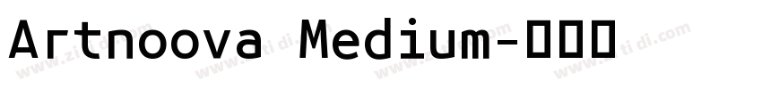 Artnoova Medium字体转换